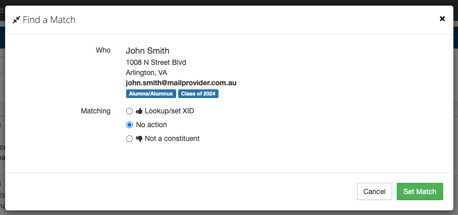 Screen shot of AlumnIQ interface showing a pop-up dialog with information about a person (Name: John Smith, Address: 1008 N Street Blvd, Arlington, VA, Email: john.smith@mailprovider.com.au). Underneath is 3 choices: (1) Lookup/set XID, (2) No action, and (3) Not a constituent. Option 2 (no action) is selected.